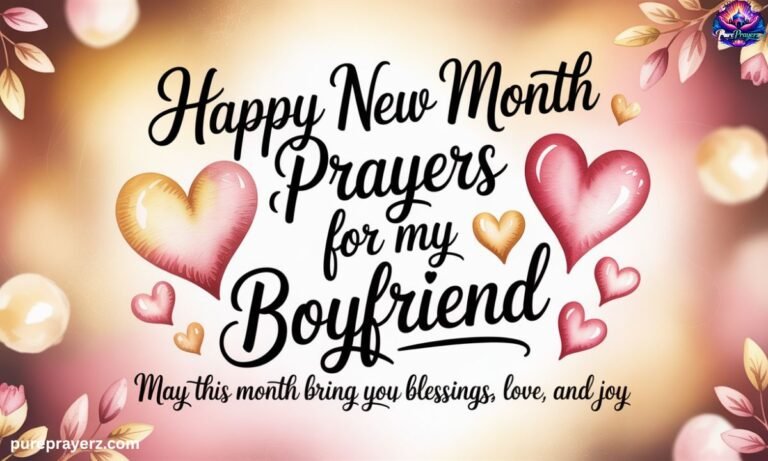 120+ Special New Month Prayer for My Boyfriend Heart
