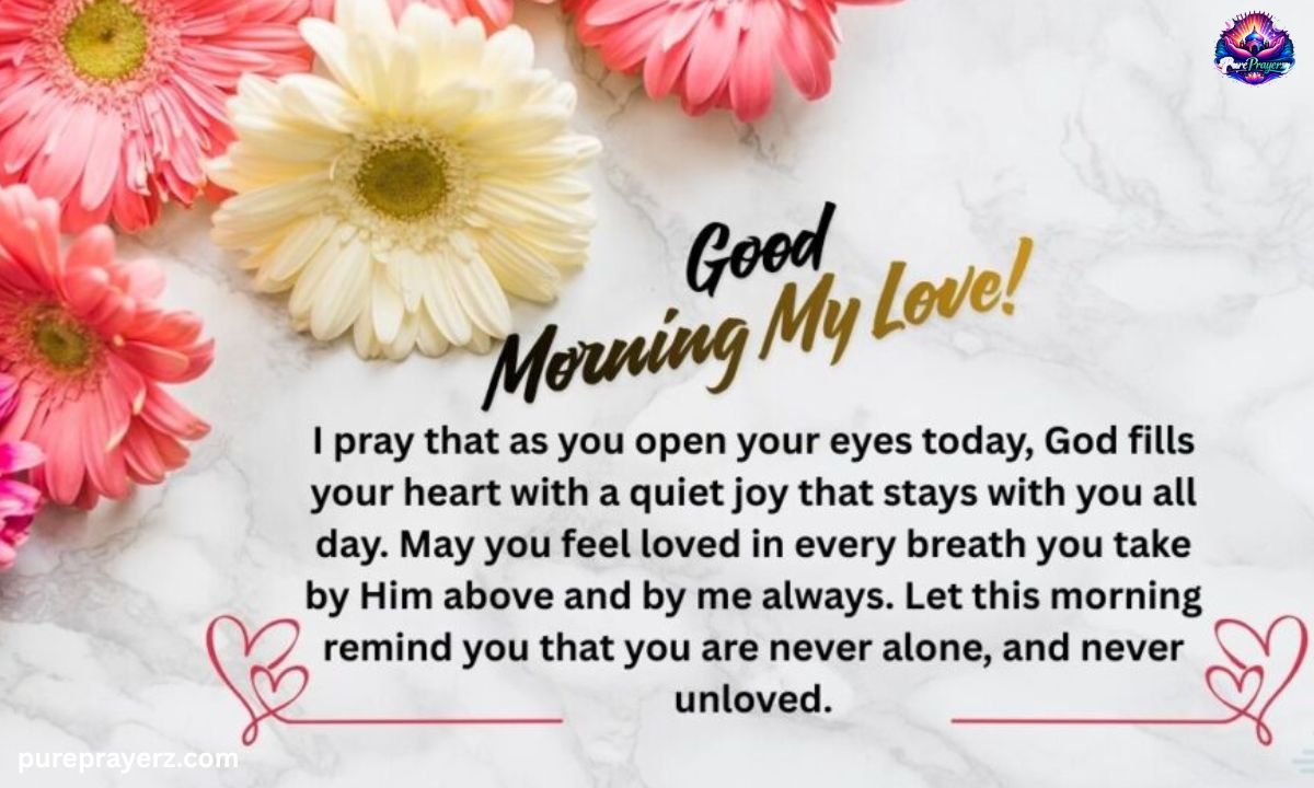 65+ Sunday Morning Prayer for My Love to Bless His Heart