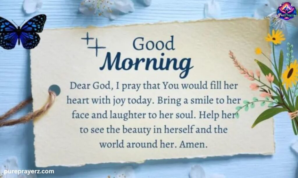 Good Morning Prayer for Her to Smile and Strength