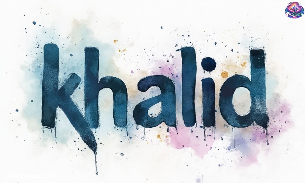 Khalid Meaning Uncover Its Powerful and Eternal Secret