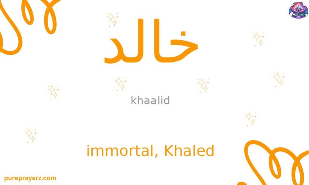 Khalid Meaning in Arabic