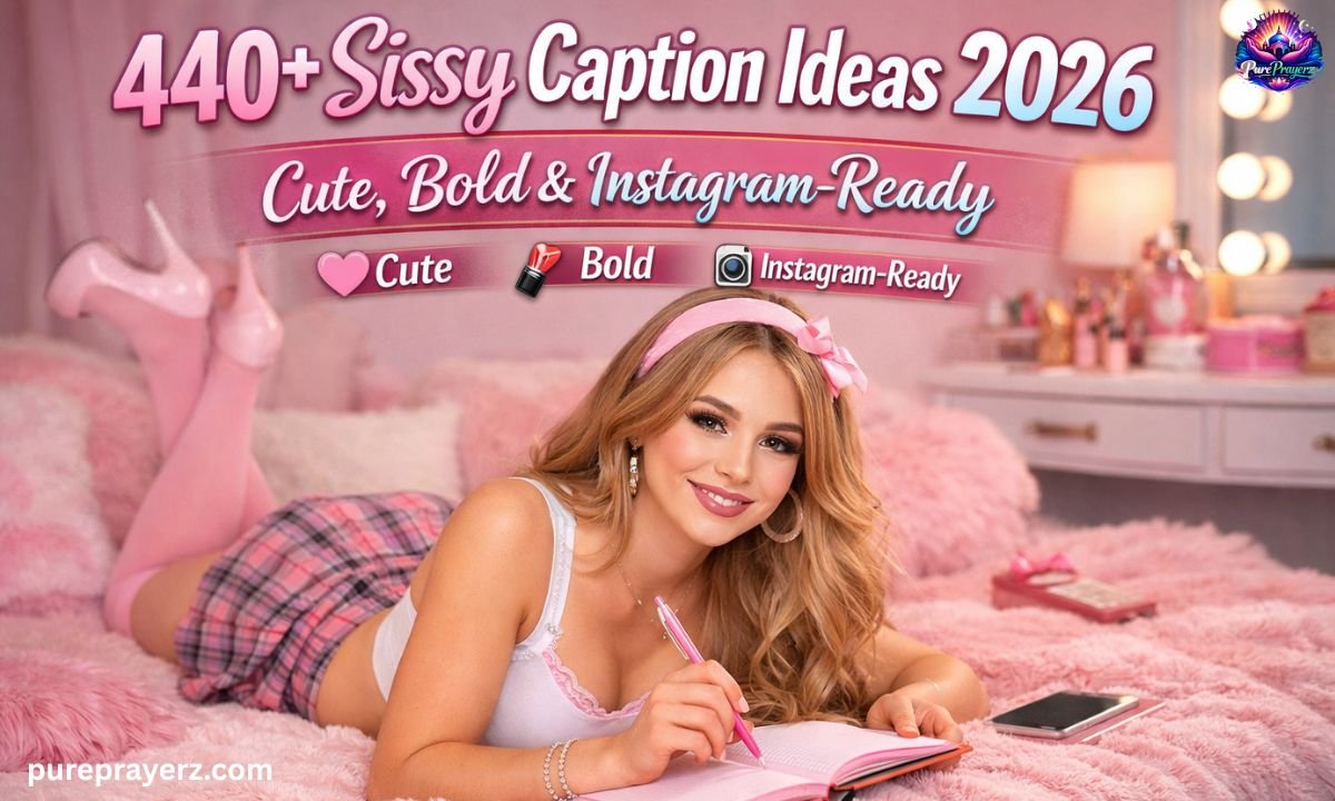 440+ Sissy Caption Ideas 2026 Cute, Bold & Instagram-Ready