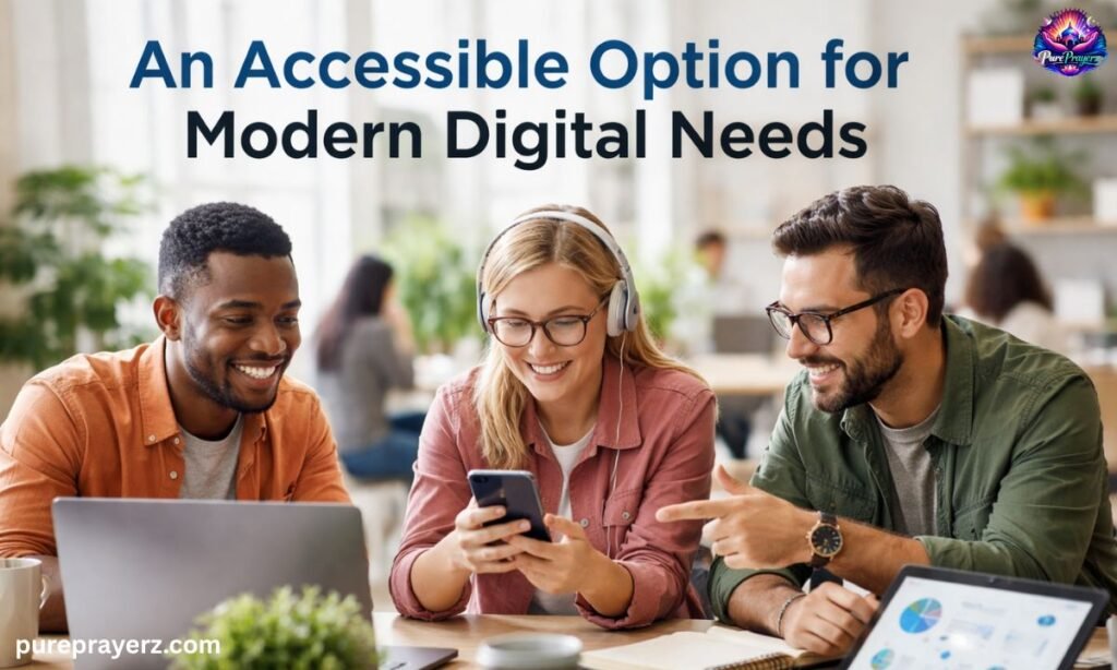 An Accessible Option for Modern Digital Needs