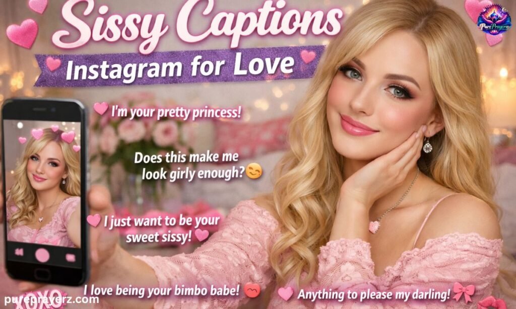 Sissy Captions Instagram for Love