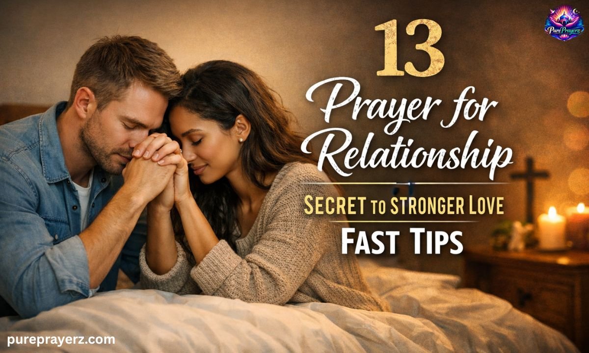 13 Prayer for Relationship Secret to Stronger Love Fast Tips