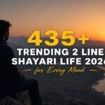 435+ Trending 2 Line Shayari Life 2026 for Every Mood