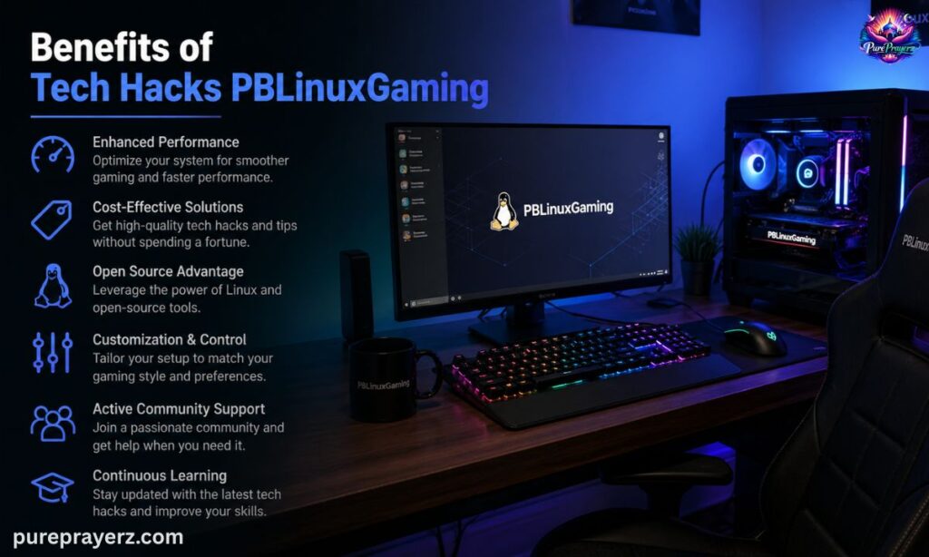Benefits of Tech Hacks PBLinuxGaming