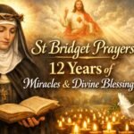 St Bridget Prayers 12 Years of Miracles & Divine Blessings