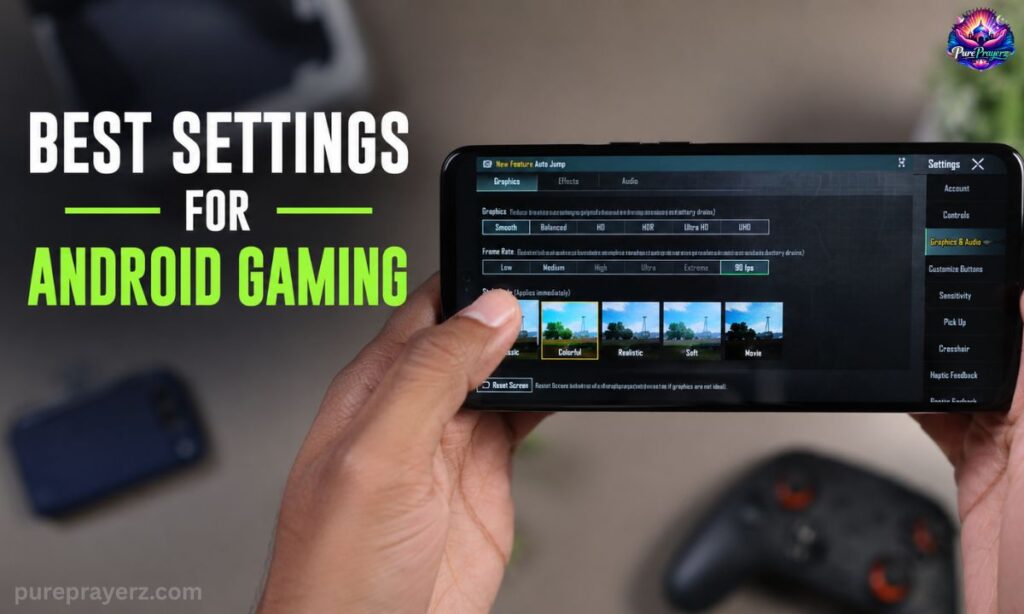Best Settings for Android Gaming